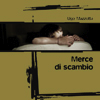 Copertina Merce di scambio
